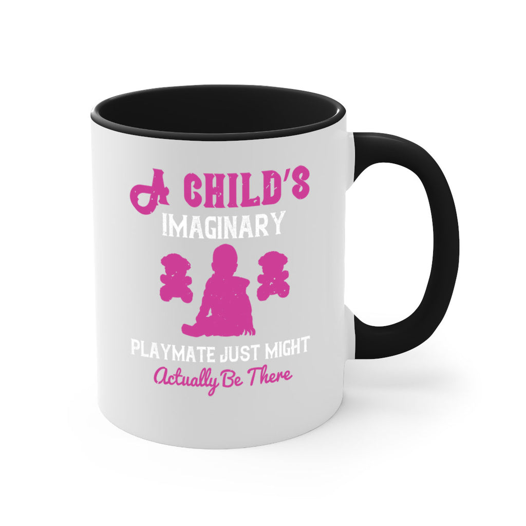 A child’s imaginary playmate just might actually be there Style 6#- kids-Mug / Coffee Cup