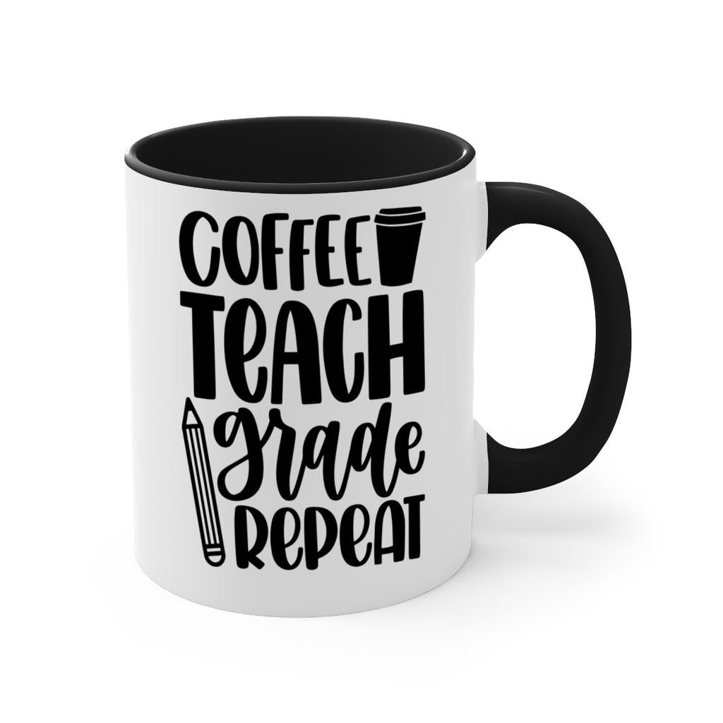 Coffee Teach Grade Repeat Style 83#- teacher-Mug / Coffee Cup