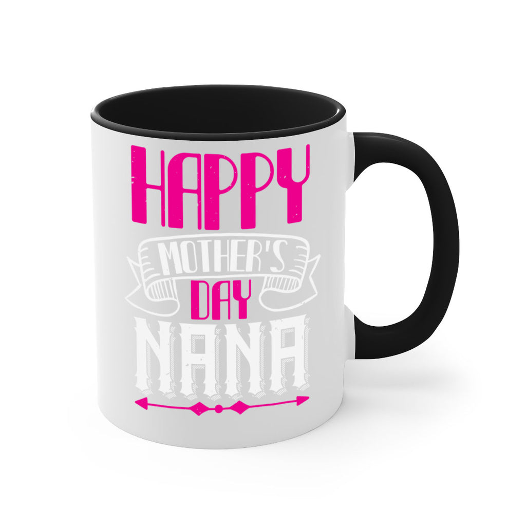 HAPPY mothers day nana 29#- grandma-Mug / Coffee Cup