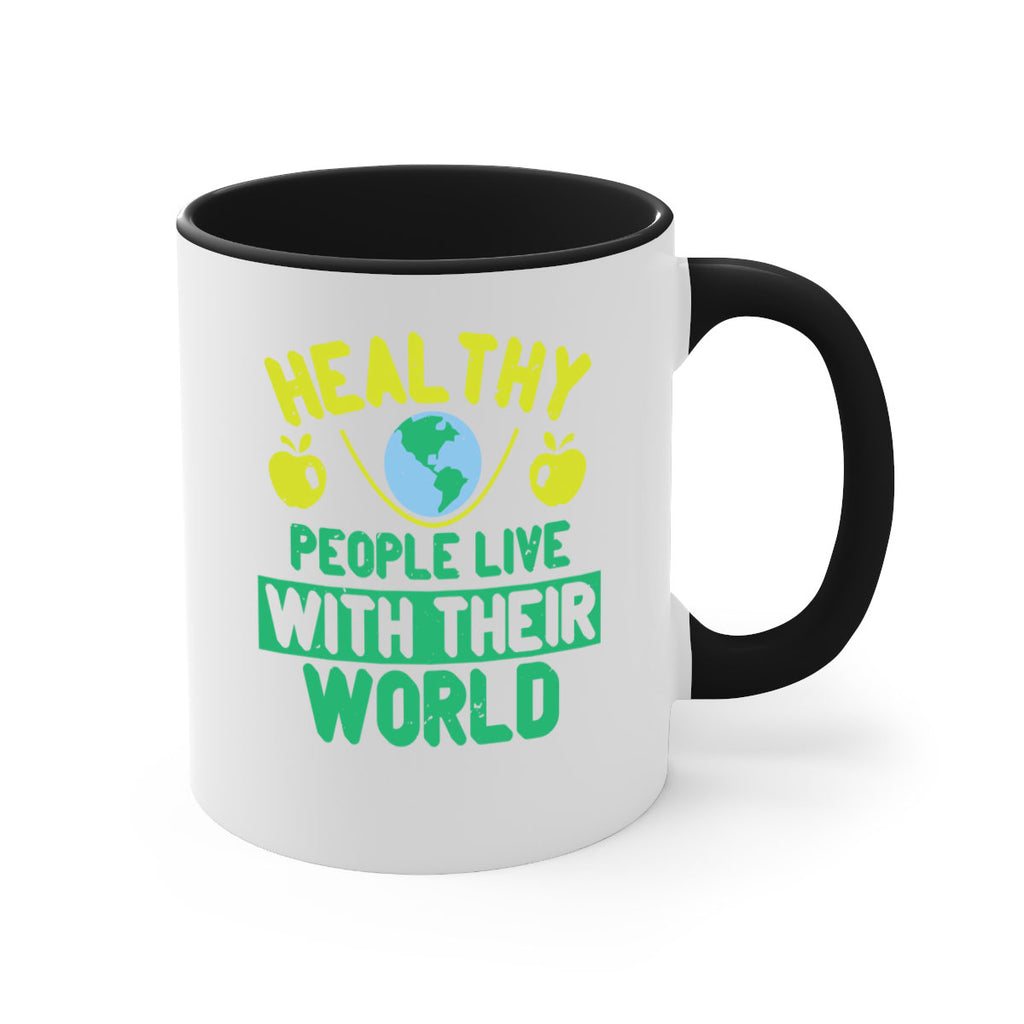 Healthy people live with their world Style 38#- World Health-Mug / Coffee Cup