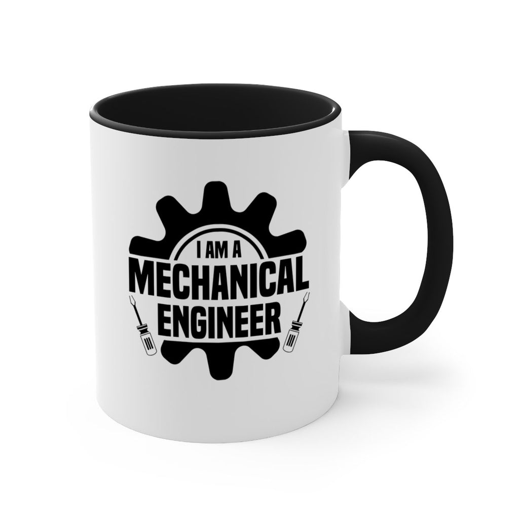 I am a mechanical Style 16#- engineer-Mug / Coffee Cup