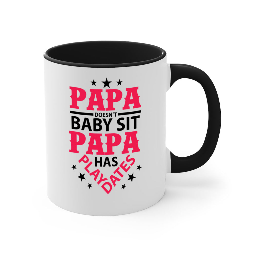 Papa Doesnt baby sit papa 117#- grandpa-Mug / Coffee Cup