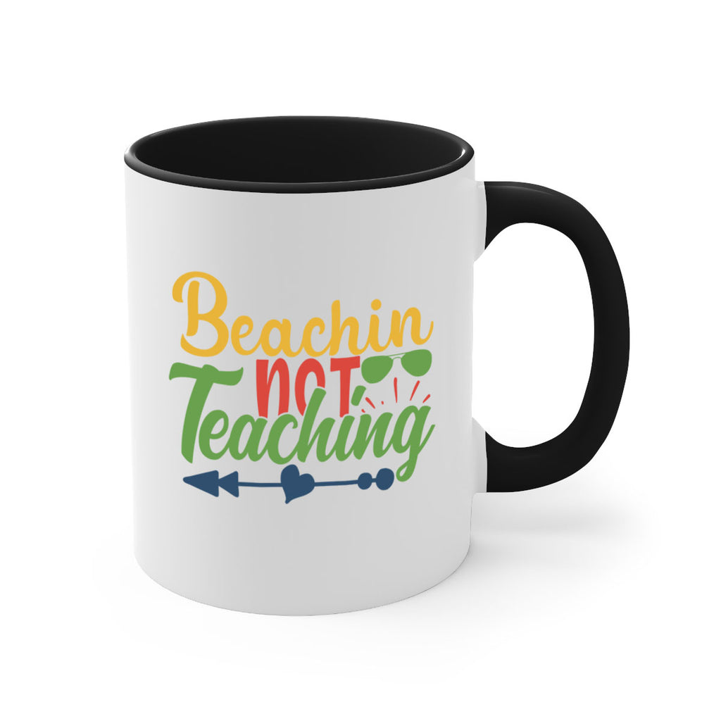 beachin not teaching Style 194#- teacher-Mug / Coffee Cup