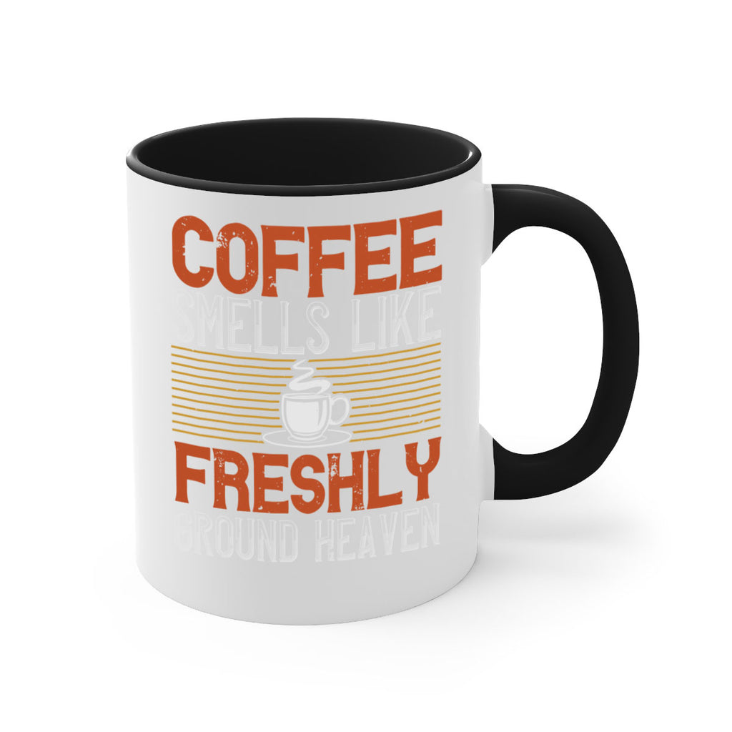 coffee smells like freshly ground heaven 277#- coffee-Mug / Coffee Cup
