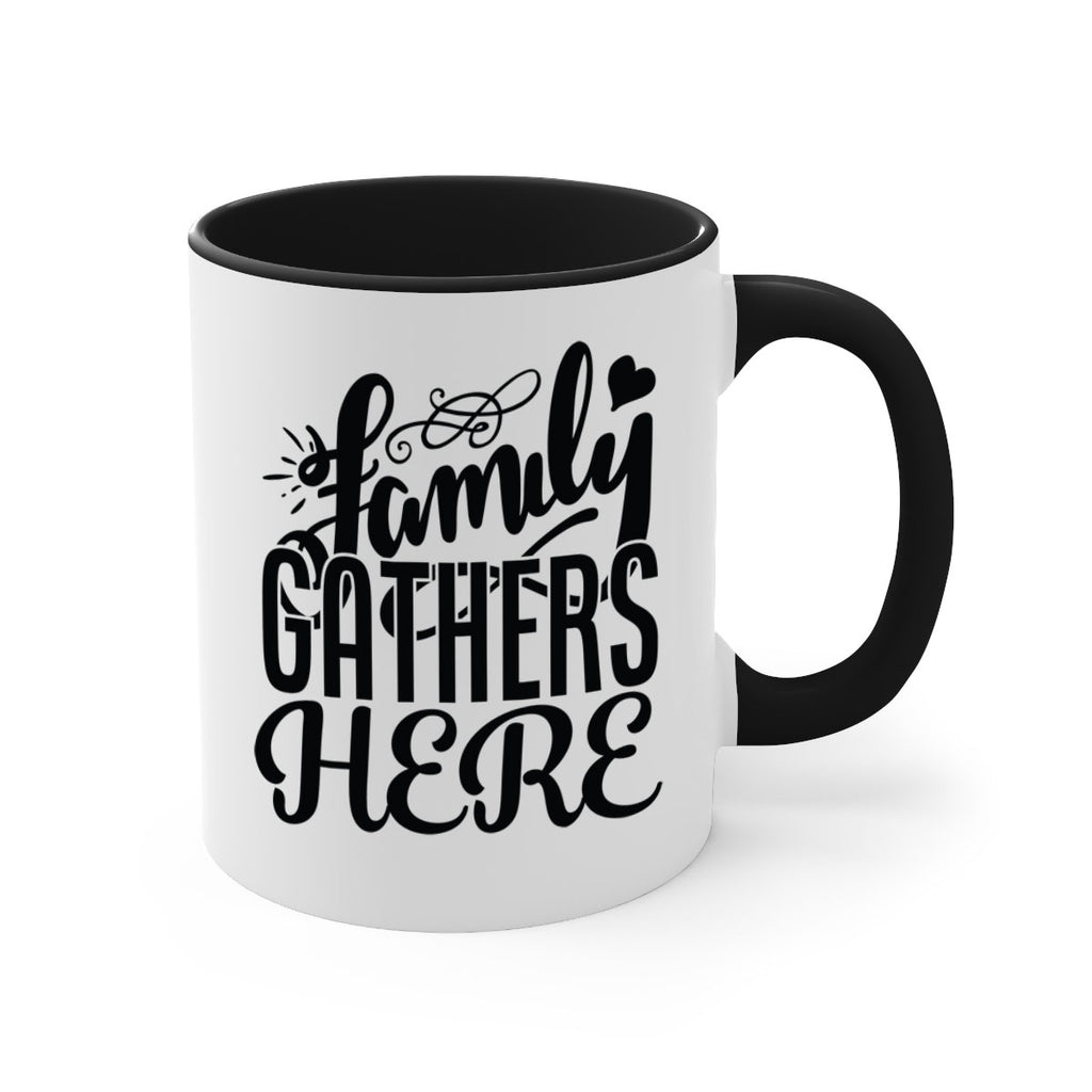 family gathers here 39#- Family-Mug / Coffee Cup