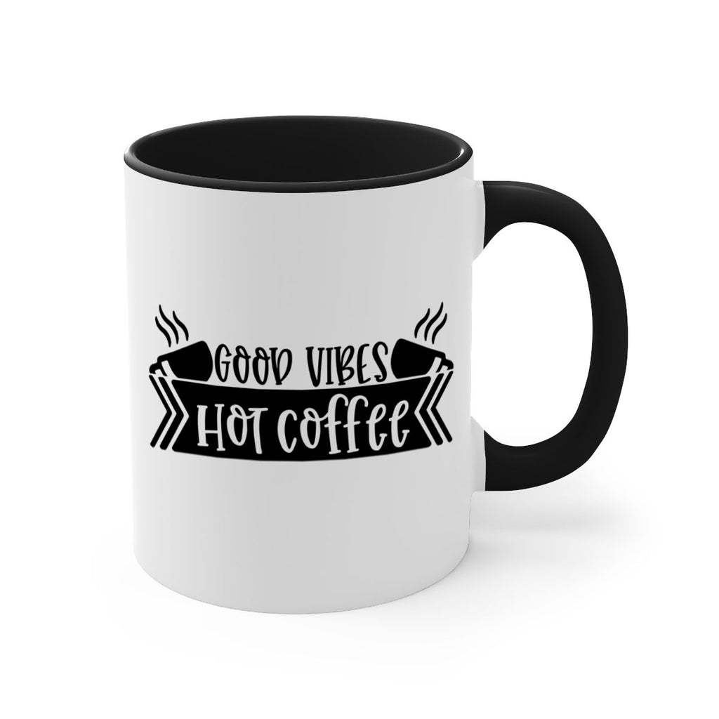 good vibes hot coffee 119#- coffee-Mug / Coffee Cup