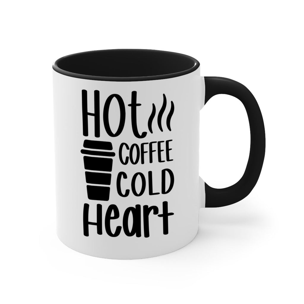 hot coffee cold heart 111#- coffee-Mug / Coffee Cup