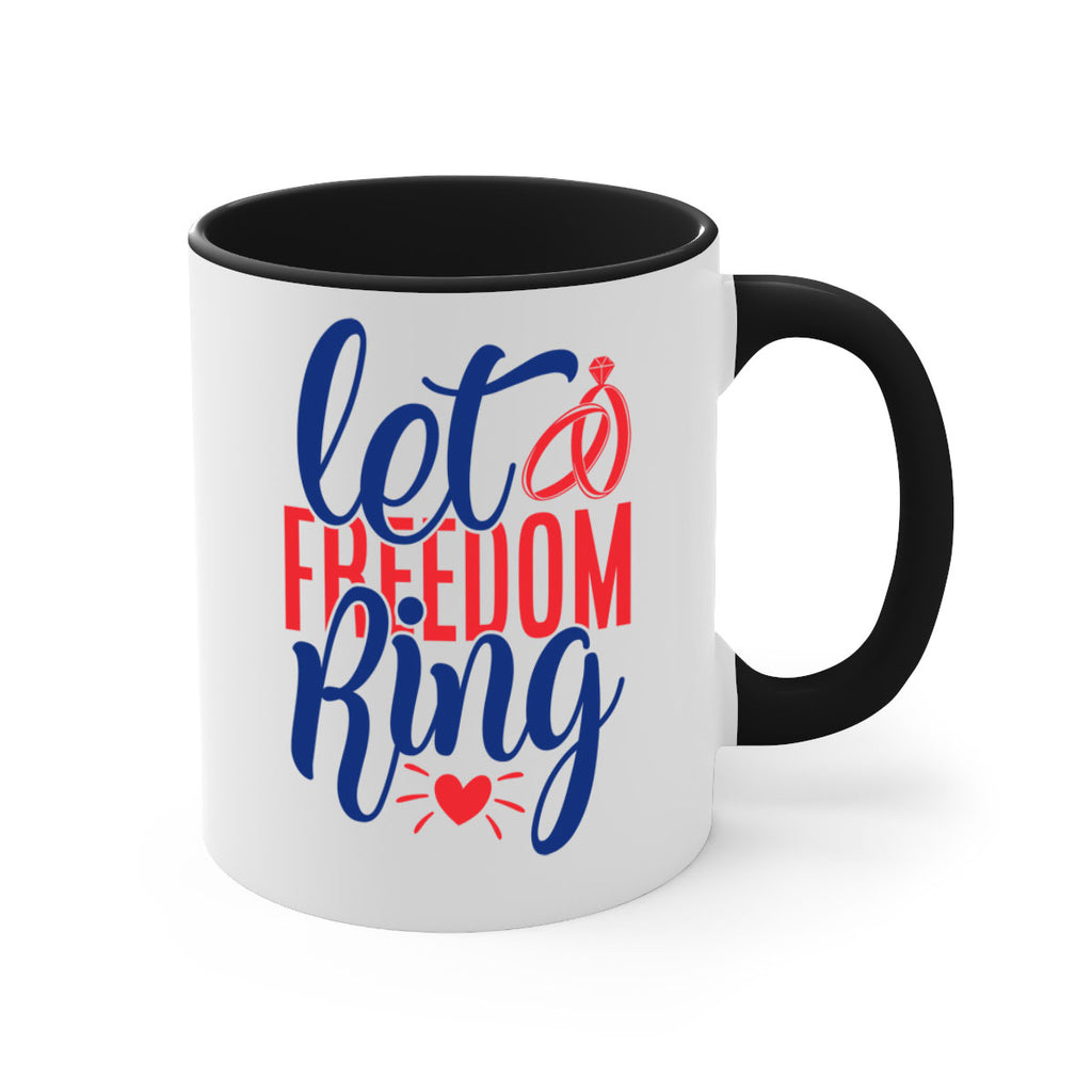 let freedom ring Style 58#- 4th Of July-Mug / Coffee Cup