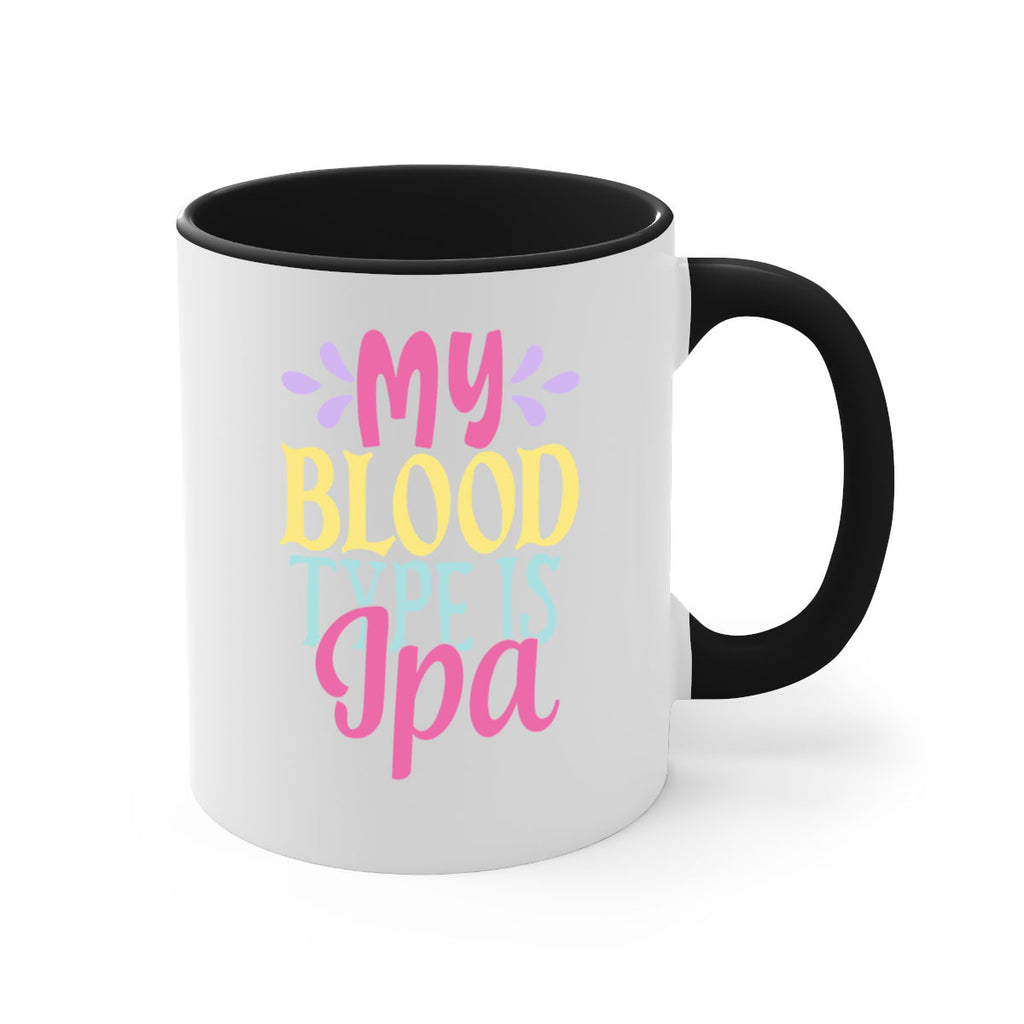 my blood type is ipa 140#- beer-Mug / Coffee Cup