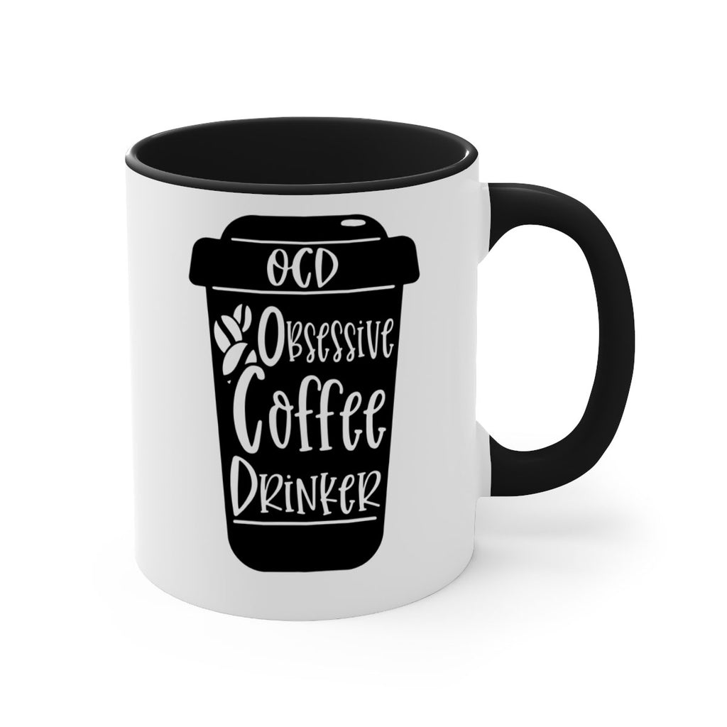 ocd obsessive coffee drinker 55#- coffee-Mug / Coffee Cup