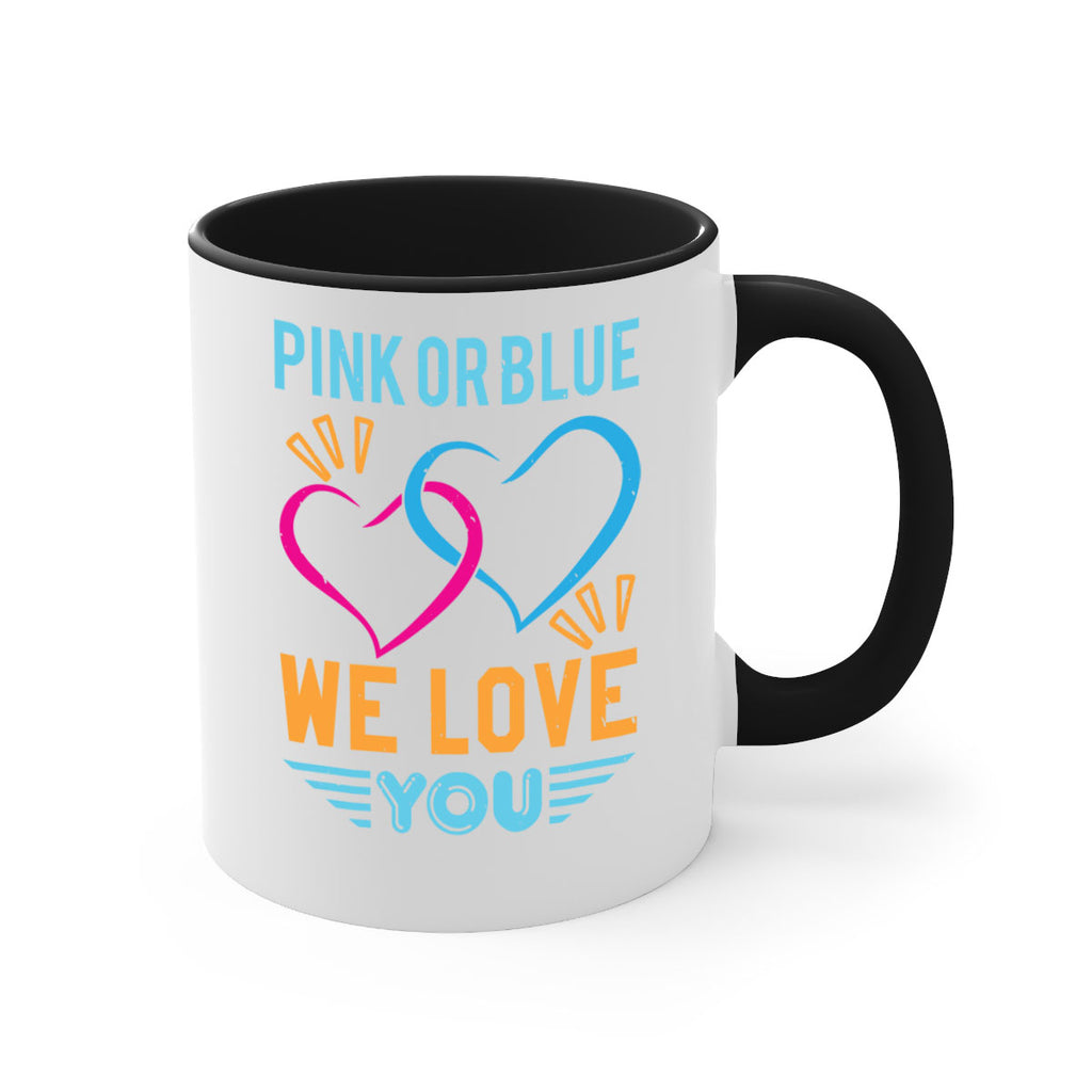 pink or blue we love you Style 20#- baby shower-Mug / Coffee Cup