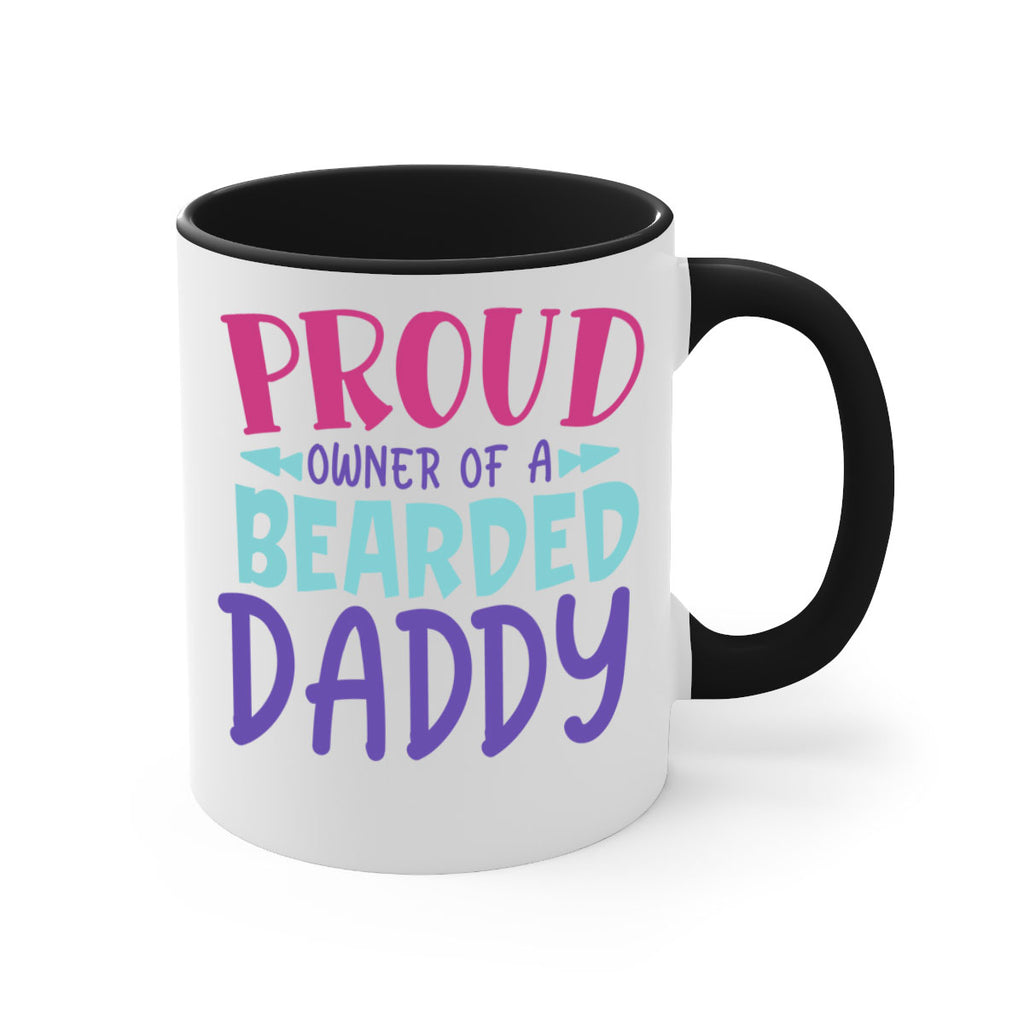 proud owner of a bearded daddy Style 202#- baby2-Mug / Coffee Cup