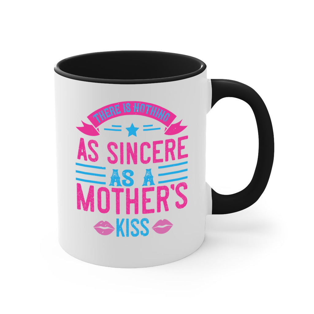 there is nothing as sincere as a mother’s kiss 39#- mom-Mug / Coffee Cup