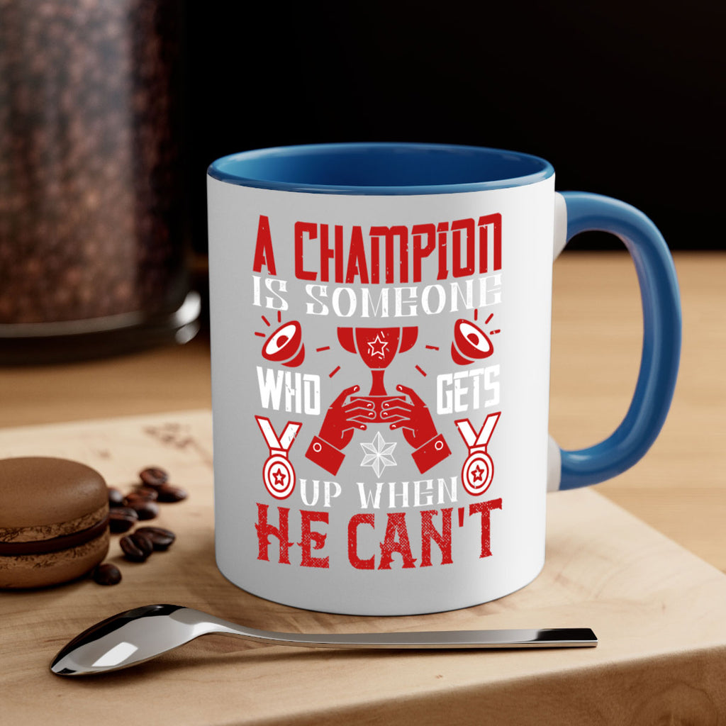 A champion is someone who gets up when he cant Style 50#- dentist-Mug / Coffee Cup