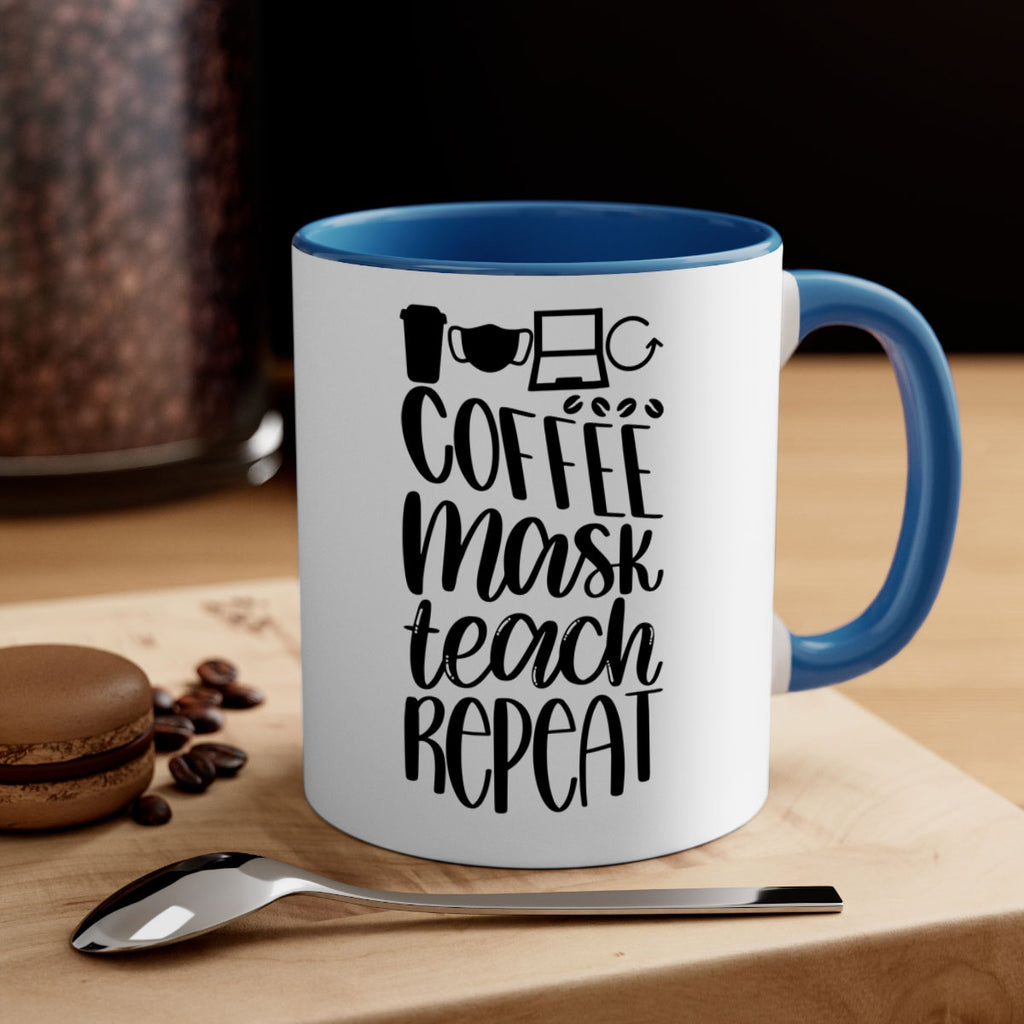 Coffee Mask Teach Repeat Style 84#- teacher-Mug / Coffee Cup