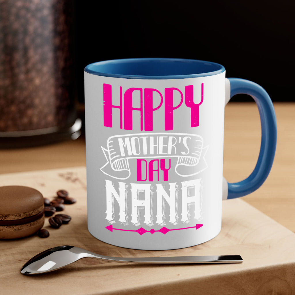 HAPPY mothers day nana 29#- grandma-Mug / Coffee Cup