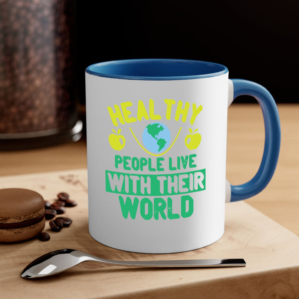 Healthy people live with their world Style 38#- World Health-Mug / Coffee Cup
