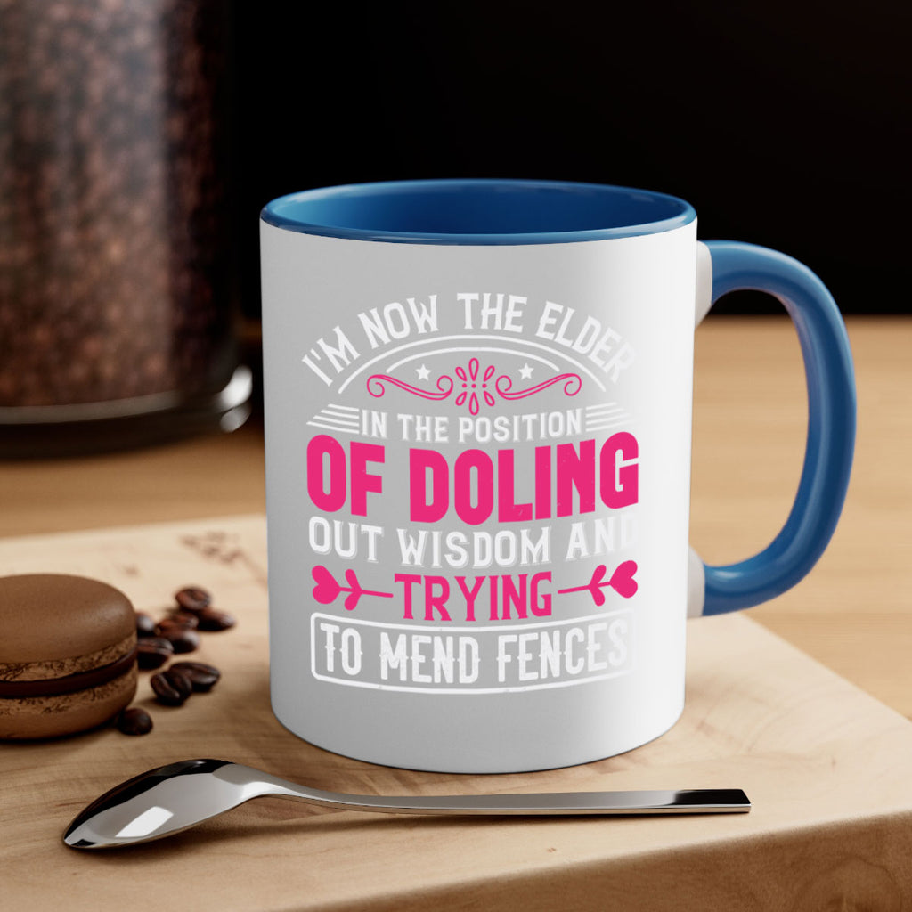 Im now the elder in the position of doling out wisdom and trying to mend fences Style 45#- aunt-Mug / Coffee Cup