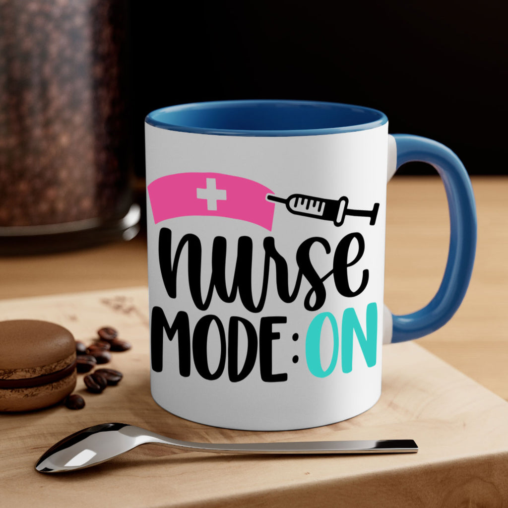 Nurse Mode ON Style Style 102#- nurse-Mug / Coffee Cup