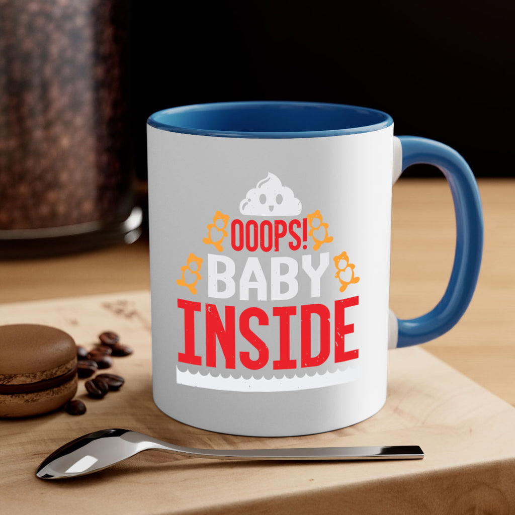 Ooops baby inside Style 24#- baby shower-Mug / Coffee Cup