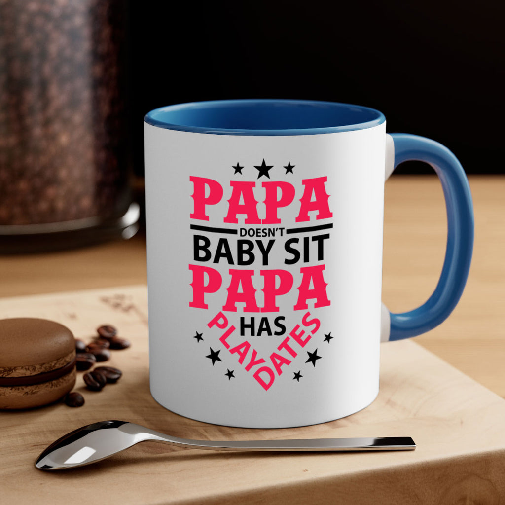 Papa Doesnt baby sit papa 117#- grandpa-Mug / Coffee Cup