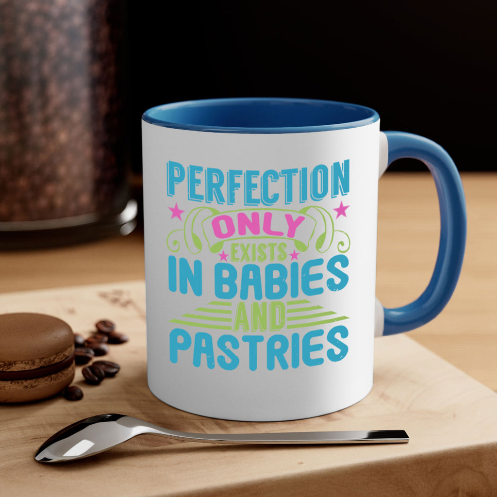 Perfection only exists in babies and pastires Style 182#- baby2-Mug / Coffee Cup