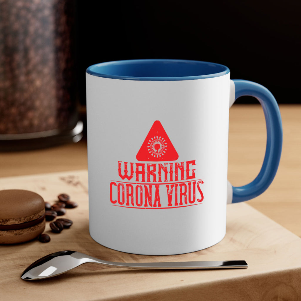 Warning corona virus one Style 18#- corona virus-Mug / Coffee Cup