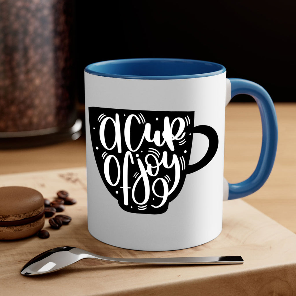 a cup of joy 191#- coffee-Mug / Coffee Cup