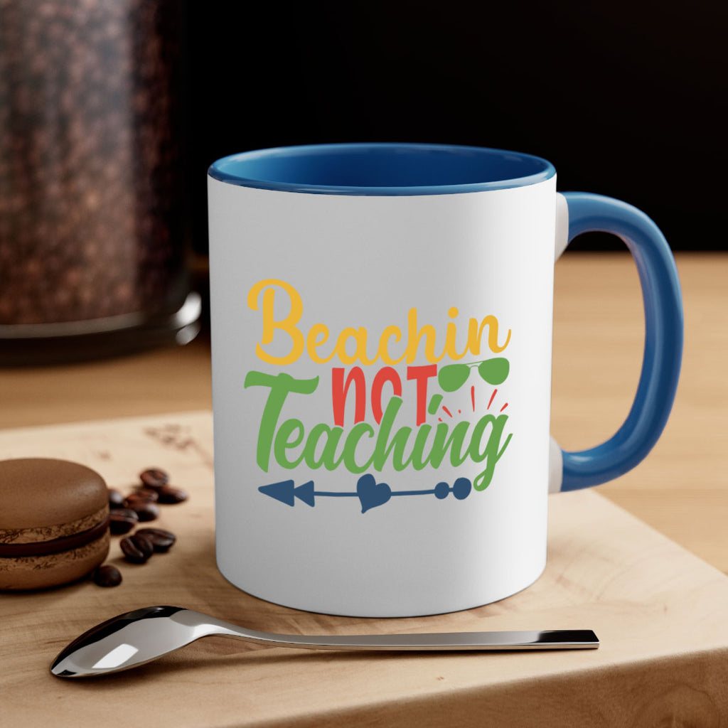 beachin not teaching Style 194#- teacher-Mug / Coffee Cup