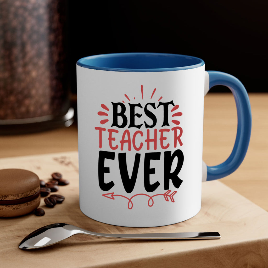 best teacher ever Style 119#- teacher-Mug / Coffee Cup