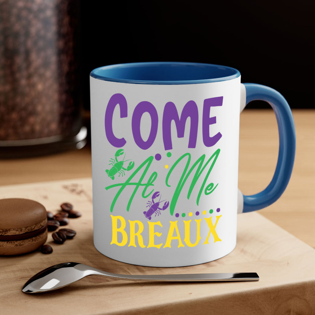 come at me breaux 84#- mardi gras-Mug / Coffee Cup