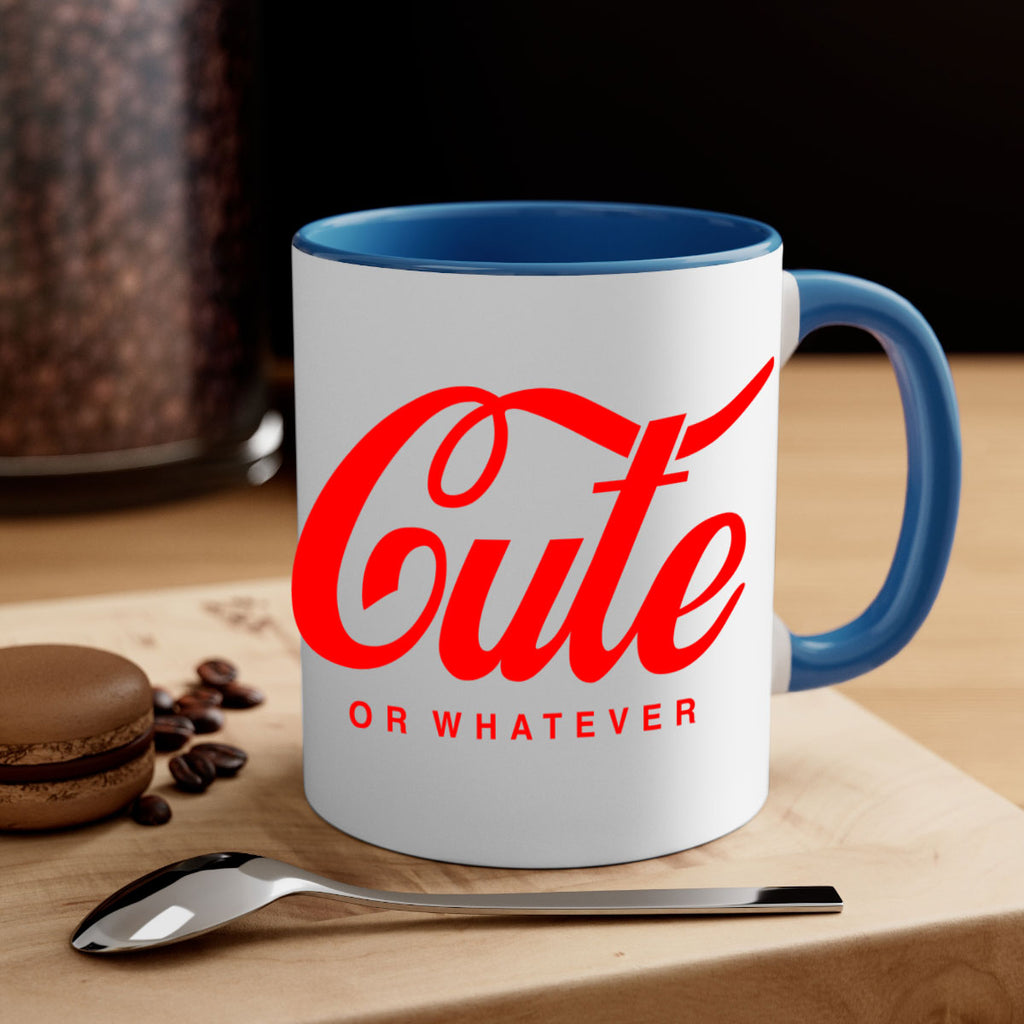 cute or whatever 179#- black words - phrases-Mug / Coffee Cup