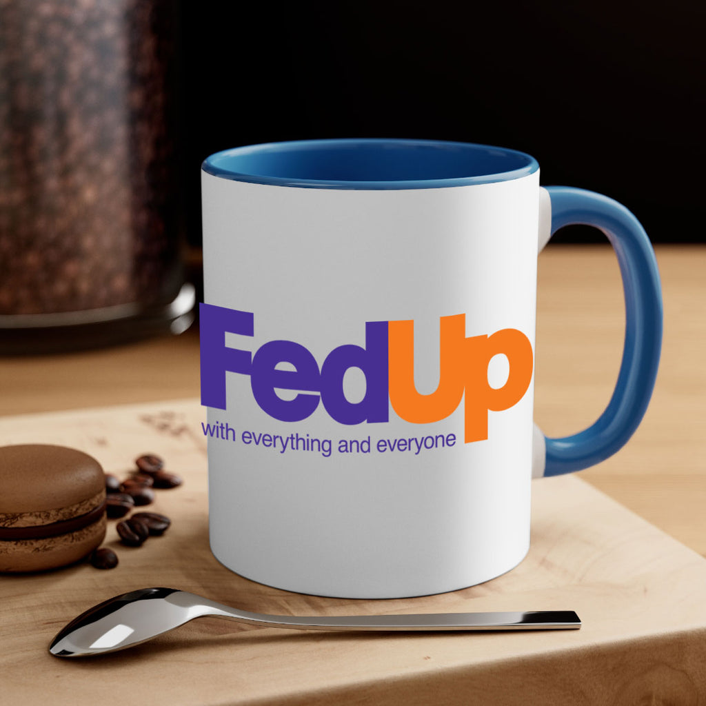 fed up 159#- black words - phrases-Mug / Coffee Cup