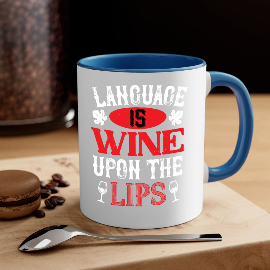 language is wine upon the 72#- wine-Mug / Coffee Cup