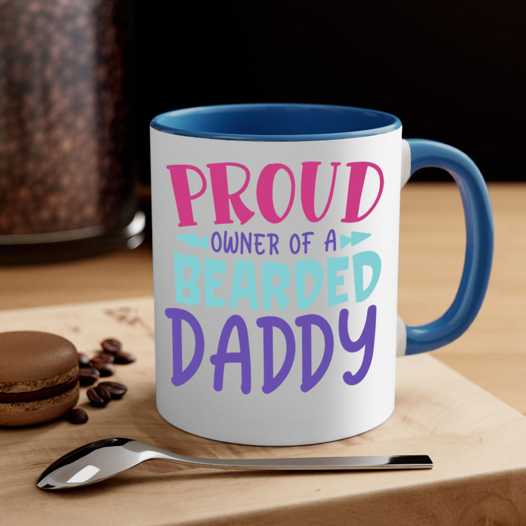 proud owner of a bearded daddy Style 202#- baby2-Mug / Coffee Cup