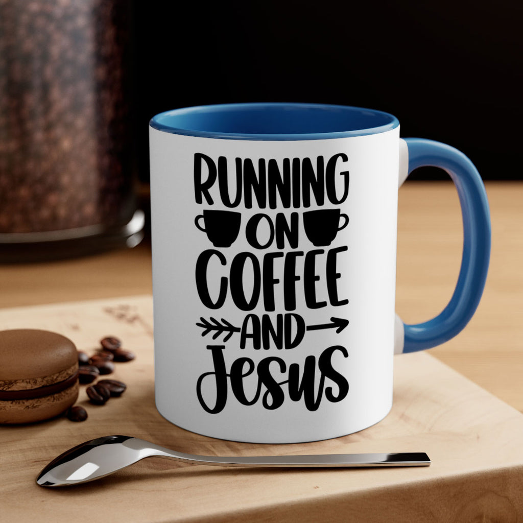 running on coffee and jesus 39#- coffee-Mug / Coffee Cup