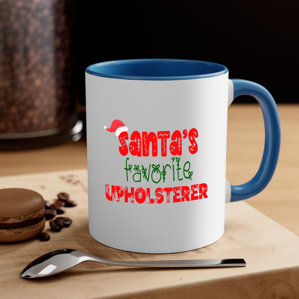 santas favorite upholsterer style 1140#- christmas-Mug / Coffee Cup
