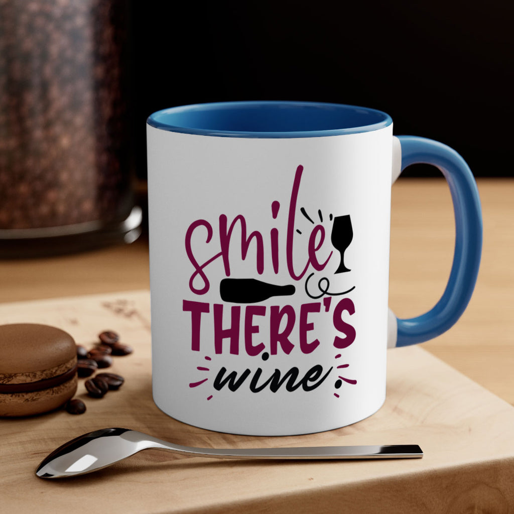 smile theres wine 159#- wine-Mug / Coffee Cup