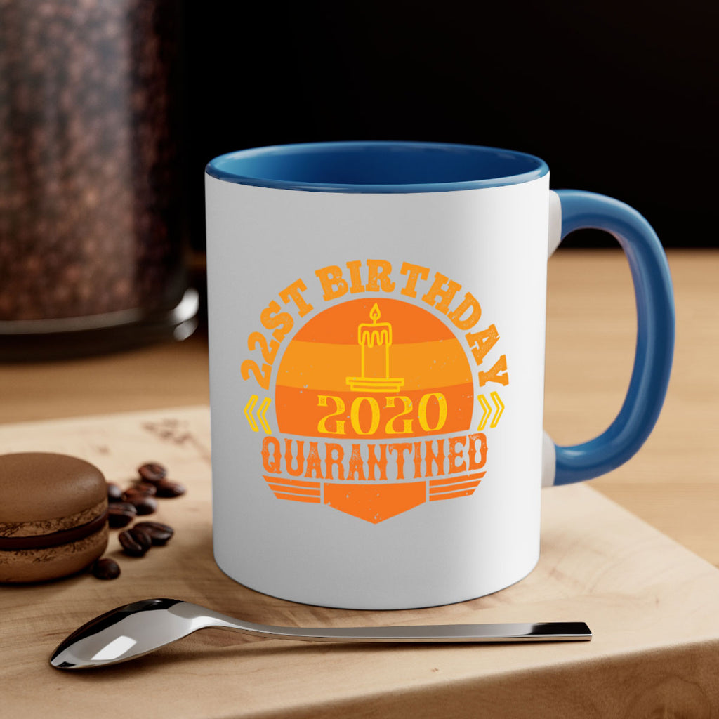 st birthday quarantined 274#- fathers day-Mug / Coffee Cup