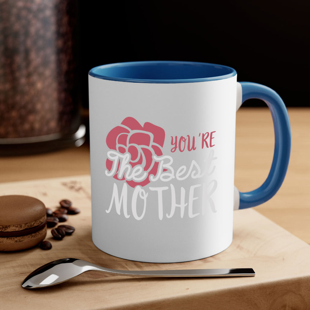 you’re the best mother 2#- mom-Mug / Coffee Cup