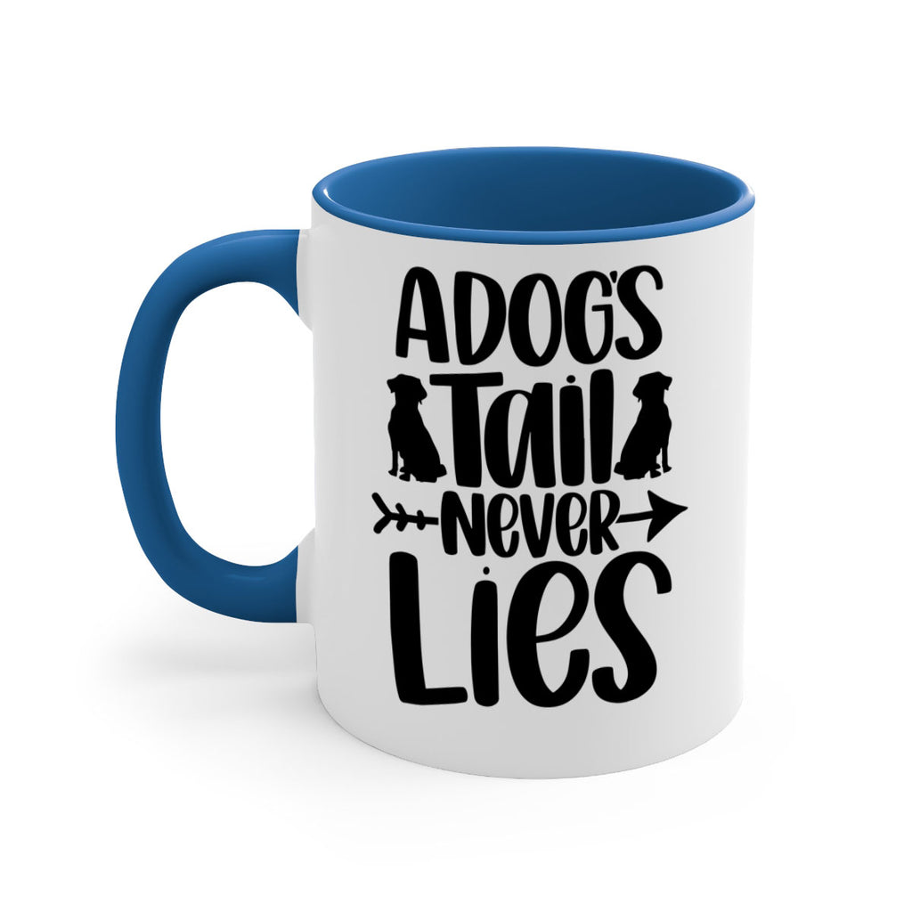 A Dog's Tail Never Lies Style 1#- Cat-Dog-Mug /Coffee Cup