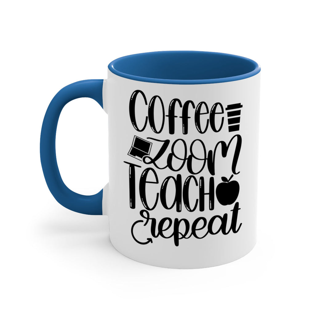 Coffee Zoom Teach Repeat Style 81#- teacher-Mug / Coffee Cup