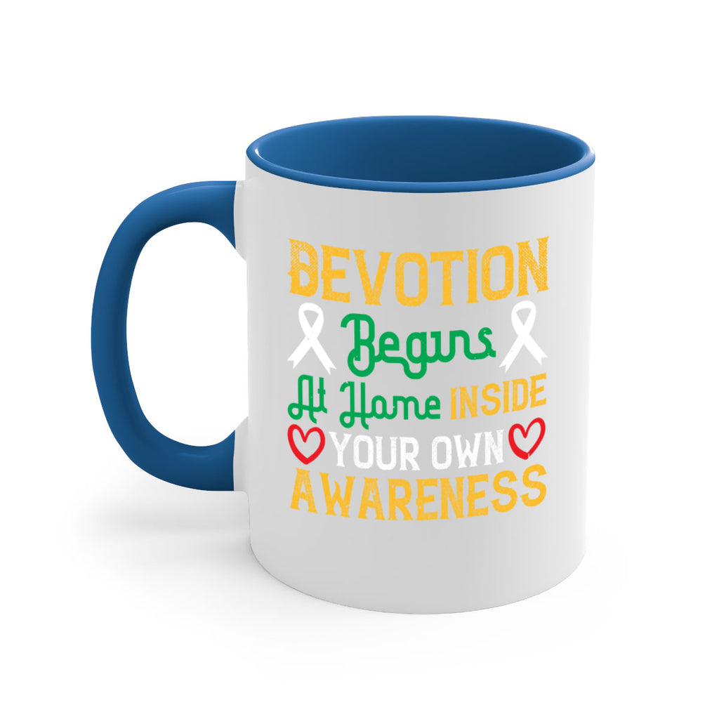 Devotion begins at home inside your own awareness Style 46#- Self awareness-Mug / Coffee Cup