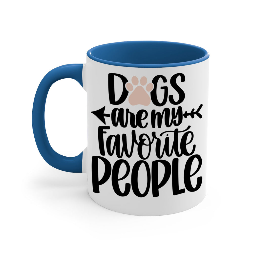 Dogs Are My Favorite People Style 22#- Dog-Mug / Coffee Cup