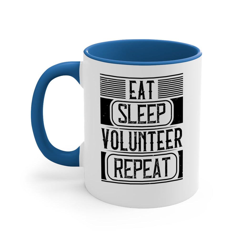 Eat Sleep Volunteer Repeat Style 15#-Volunteer-Mug / Coffee Cup