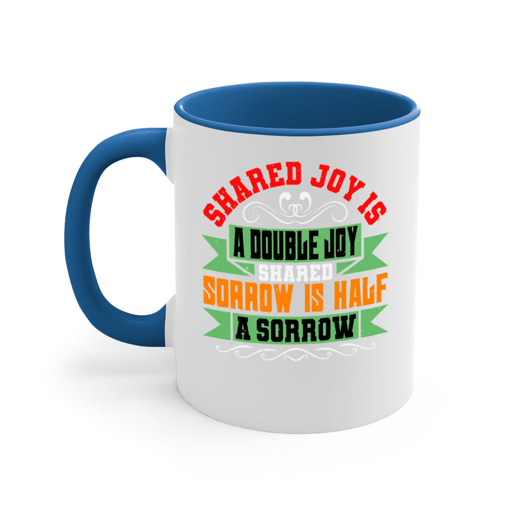 Shared joy is a double joy shared sorrow is half a sorrow Style 60#- best friend-Mug / Coffee Cup
