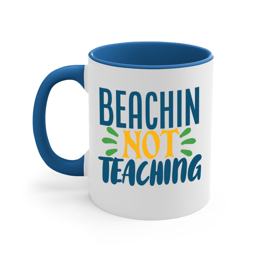 beachin not teaching Style 193#- teacher-Mug / Coffee Cup