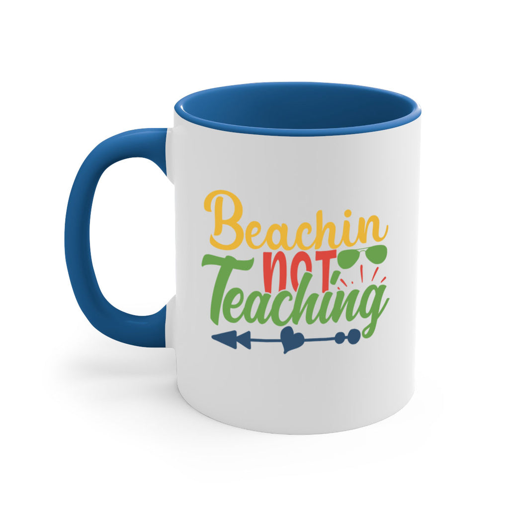 beachin not teaching Style 194#- teacher-Mug / Coffee Cup