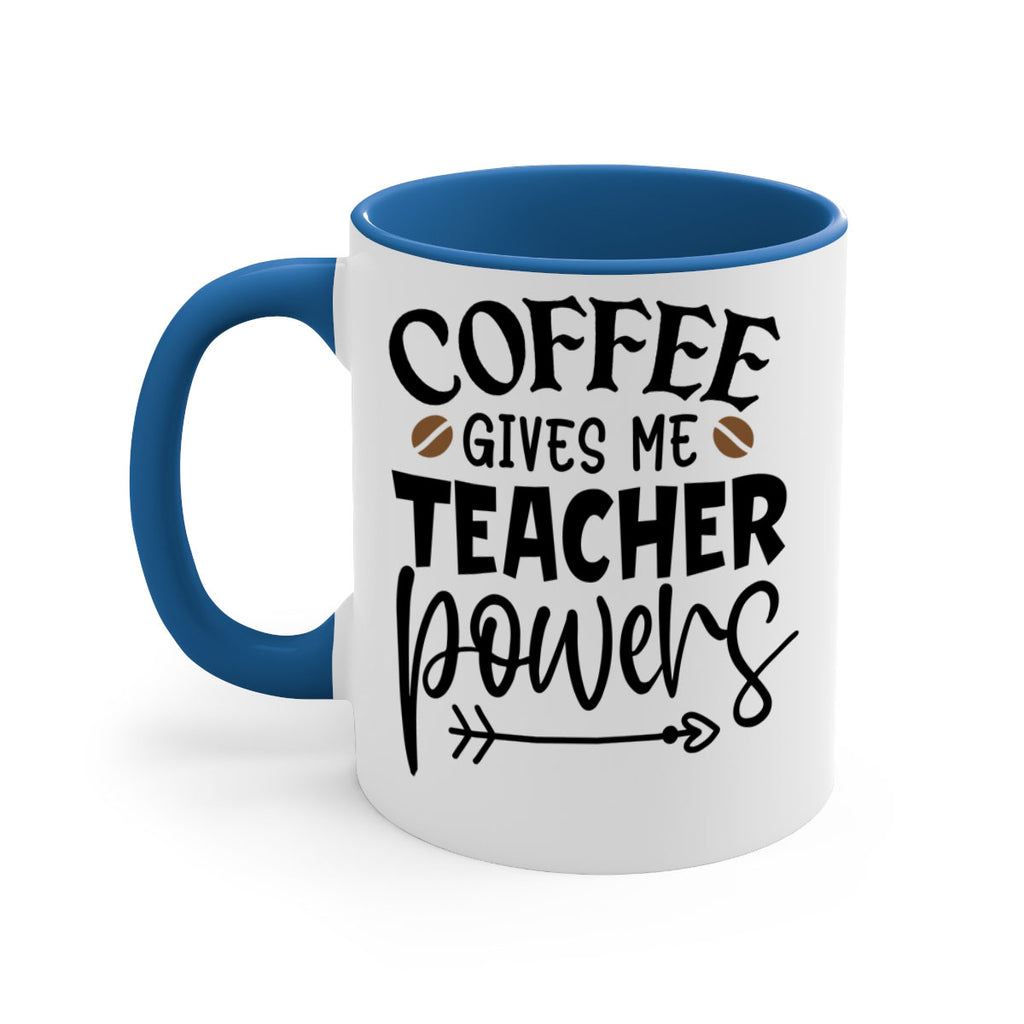 coffee gives me teacher powers Style 187#- teacher-Mug / Coffee Cup
