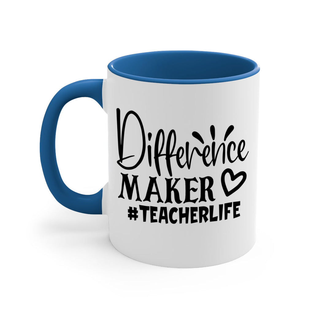 difference maker teacherlife Style 185#- teacher-Mug / Coffee Cup